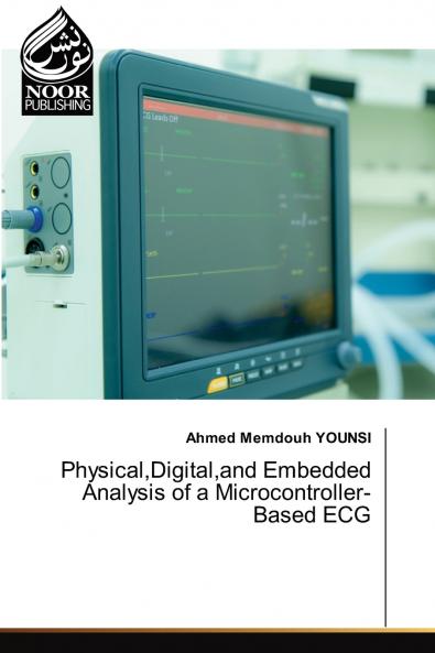 PhysicalDigitaland Embedded Analysis of a Microcontroller-Based ECG