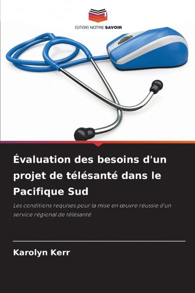 Évaluation des besoins d'un projet de télésanté dans le Pacifique Sud