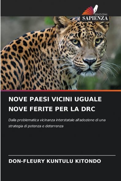 NOVE PAESI VICINI UGUALE NOVE FERITE PER LA DRC