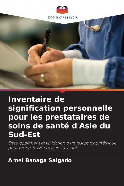 Inventaire de signification personnelle pour les prestataires de soins de santé d'Asie du Sud-Est