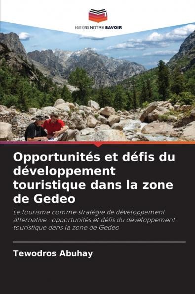 Opportunités et défis du développement touristique dans la zone de Gedeo