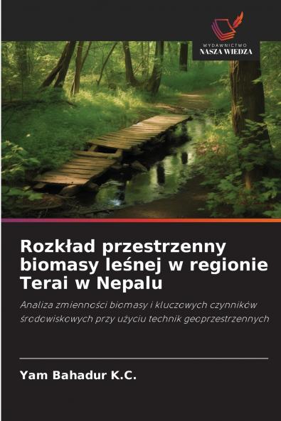 Rozkład przestrzenny biomasy leśnej w regionie Terai w Nepalu
