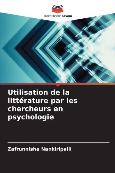 Utilisation de la littérature par les chercheurs en psychologie