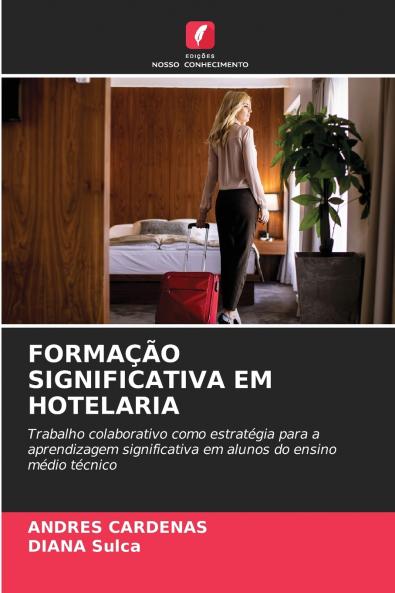FORMAÇÃO SIGNIFICATIVA EM HOTELARIA