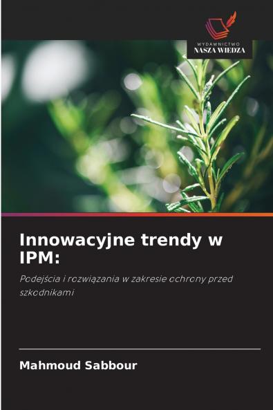 Innowacyjne trendy w IPM