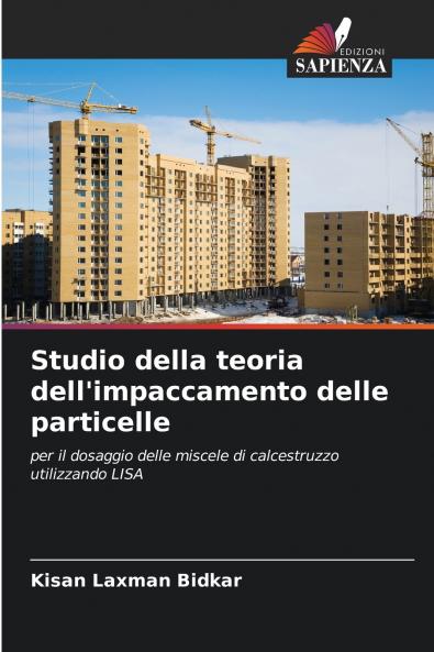 Studio della teoria dell'impaccamento delle particelle