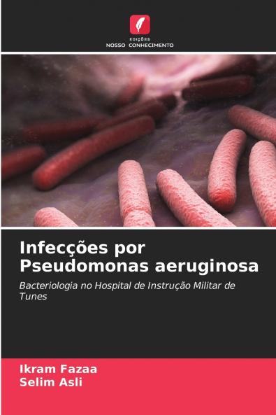 Infecções por Pseudomonas aeruginosa