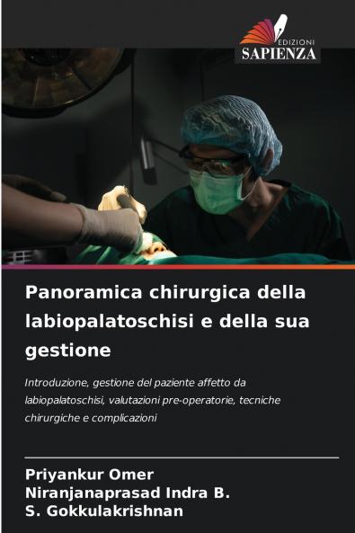 Panoramica chirurgica della labiopalatoschisi e della sua gestione