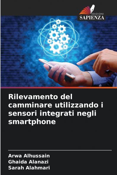Rilevamento del camminare utilizzando i sensori integrati negli smartphone