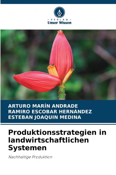 Produktionsstrategien in landwirtschaftlichen Systemen