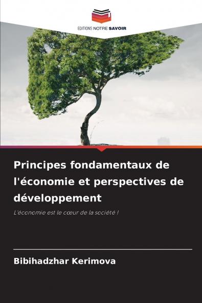 Principes fondamentaux de l'économie et perspectives de développement