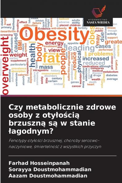 Czy metabolicznie zdrowe osoby z otyłością brzuszną są w stanie łagodnym?