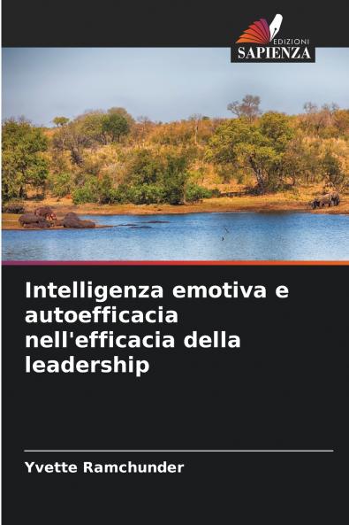 Intelligenza emotiva e autoefficacia nell'efficacia della leadership