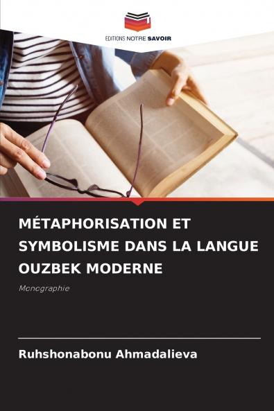 MÉTAPHORISATION ET SYMBOLISME DANS LA LANGUE OUZBEK MODERNE