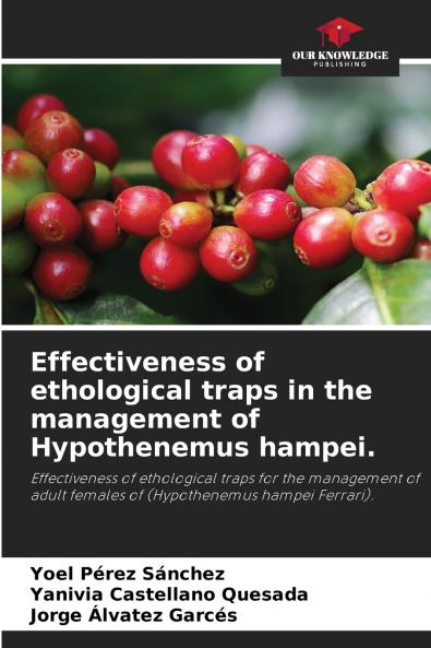 Effectiveness of ethological traps in the management of Hypothenemus hampei.