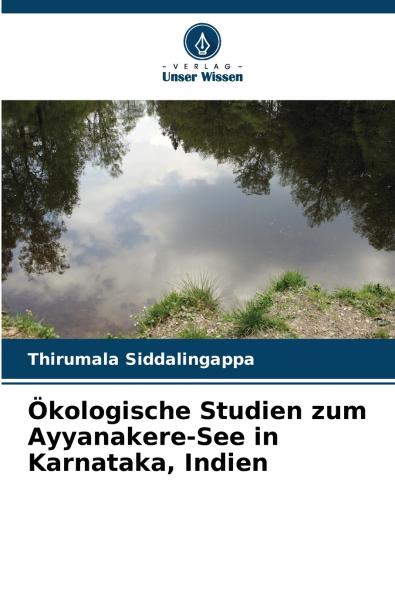 Ökologische Studien zum Ayyanakere-See in Karnataka Indien