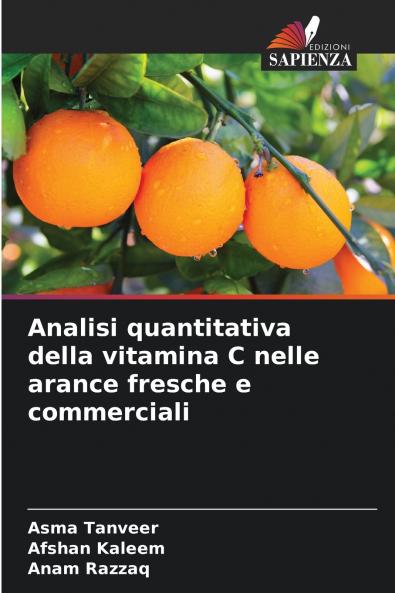 Analisi quantitativa della vitamina C nelle arance fresche e commerciali