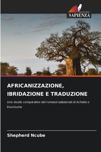 AFRICANIZZAZIONE IBRIDAZIONE E TRADUZIONE