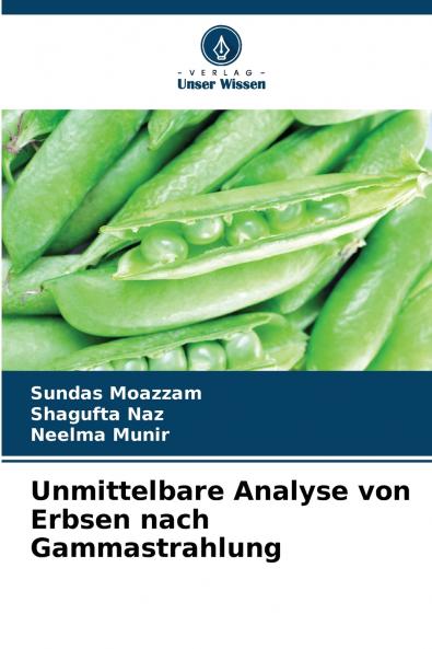 Unmittelbare Analyse von Erbsen nach Gammastrahlung