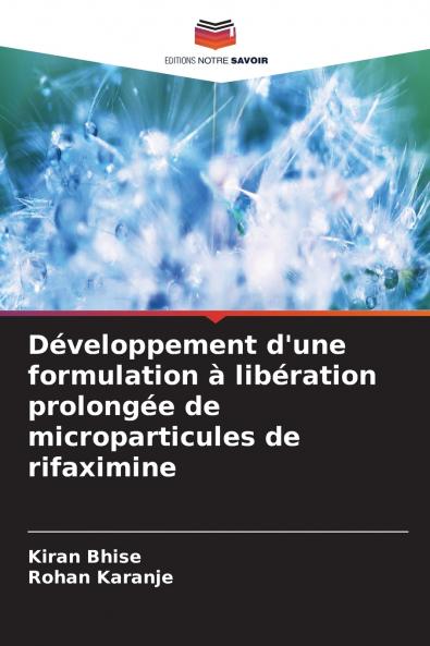 Développement d'une formulation à libération prolongée de microparticules de rifaximine