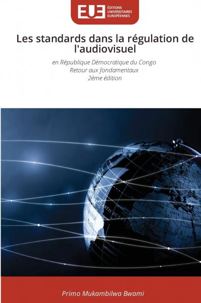 Les standards dans la régulation de l'audiovisuel