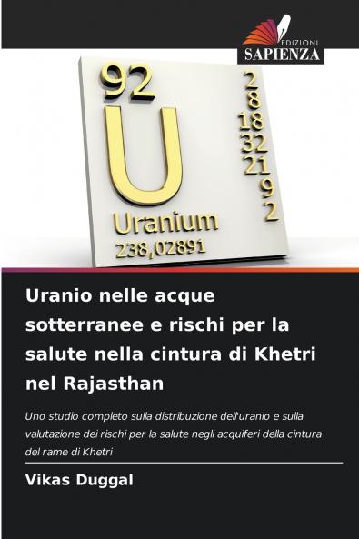 Uranio nelle acque sotterranee e rischi per la salute nella cintura di Khetri nel Rajasthan