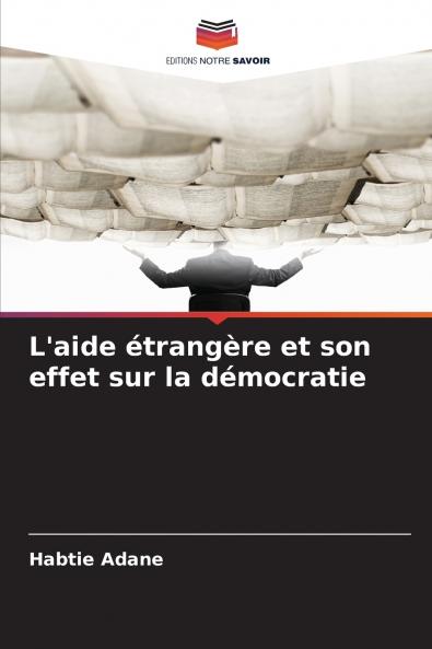L'aide étrangère et son effet sur la démocratie