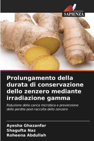 Prolungamento della durata di conservazione dello zenzero mediante irradiazione gamma