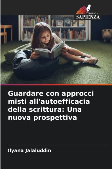 Guardare con approcci misti all'autoefficacia della scrittura