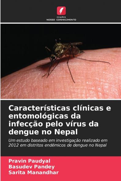 Características clínicas e entomológicas da infecção pelo vírus da dengue no Nepal