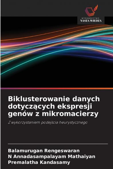 Biklusterowanie danych dotyczących ekspresji genów z mikromacierzy
