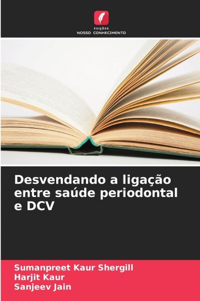 Desvendando a ligação entre saúde periodontal e DCV