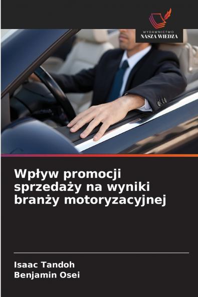 Wpływ promocji sprzedaży na wyniki branży motoryzacyjnej