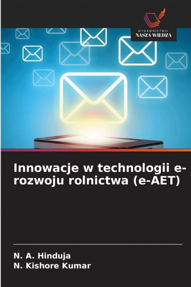 Innowacje w technologii e-rozwoju rolnictwa (e-AET)