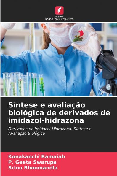 Síntese e avaliação biológica de derivados de imidazol-hidrazona