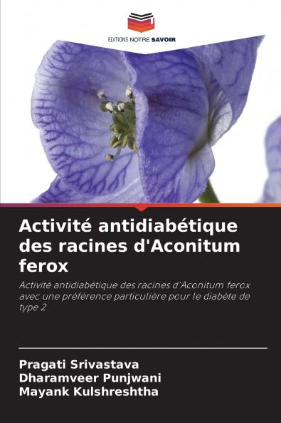 Activité antidiabétique des racines d'Aconitum ferox