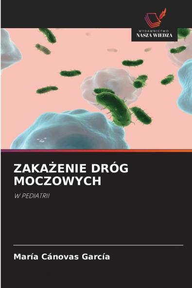ZAKAŻENIE DRÓG MOCZOWYCH