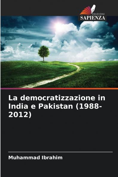 La democratizzazione in India e Pakistan (1988-2012)