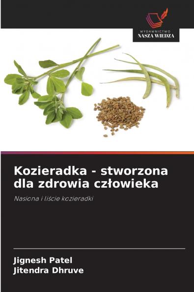 Kozieradka - stworzona dla zdrowia człowieka