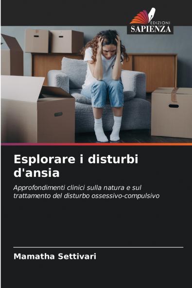 Esplorare i disturbi d'ansia