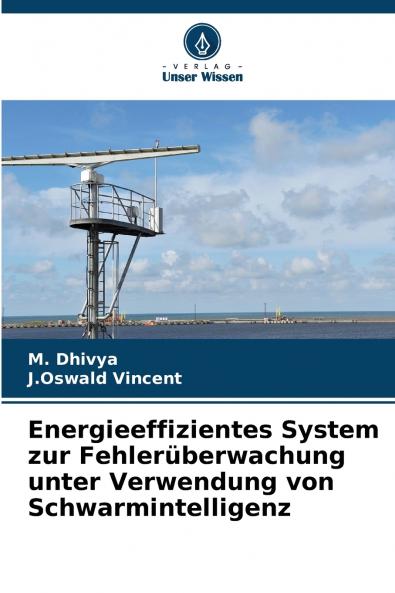 Energieeffizientes System zur Fehlerüberwachung unter Verwendung von Schwarmintelligenz