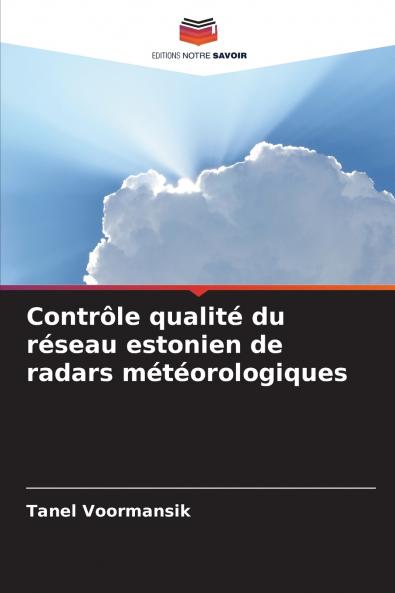 Contrôle qualité du réseau estonien de radars météorologiques