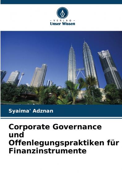 Corporate Governance und Offenlegungspraktiken für Finanzinstrumente