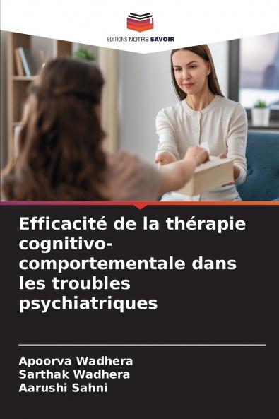 Efficacité de la thérapie cognitivo-comportementale dans les troubles psychiatriques