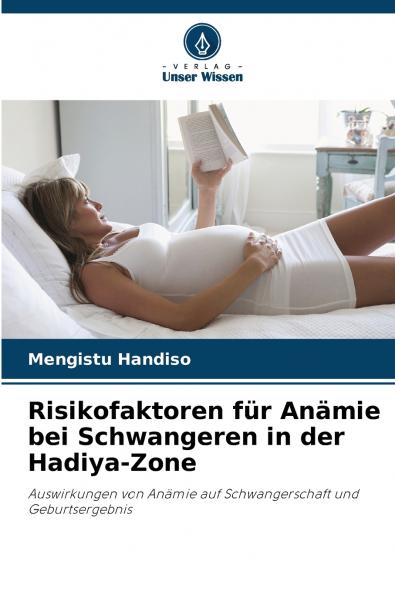 Risikofaktoren für Anämie bei Schwangeren in der Hadiya-Zone
