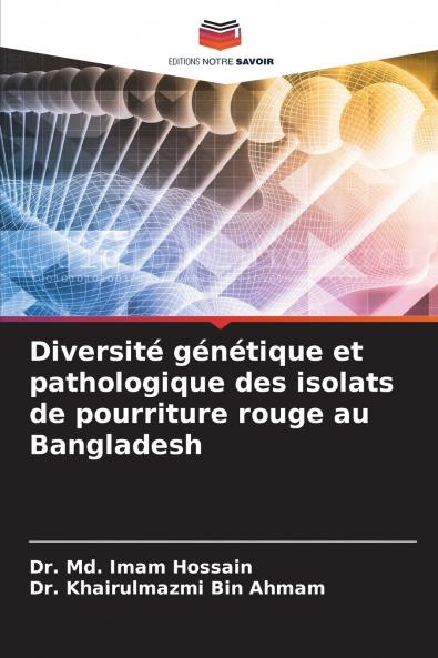 Diversité génétique et pathologique des isolats de pourriture rouge au Bangladesh