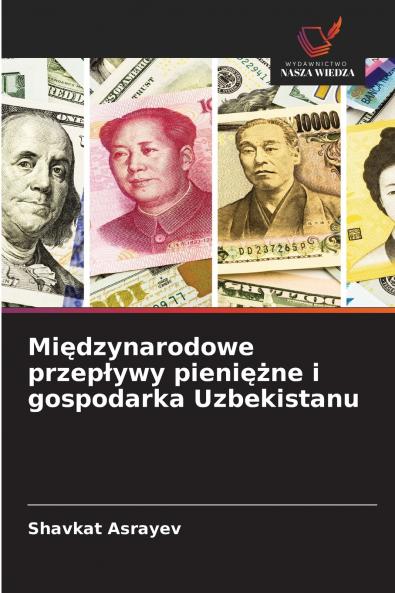 Międzynarodowe przepływy pieniężne i gospodarka Uzbekistanu
