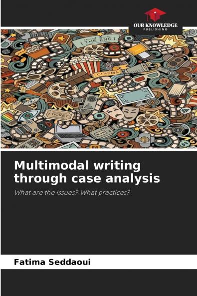 Multimodal writing through case analysis