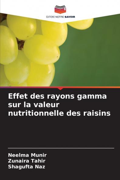 Effet des rayons gamma sur la valeur nutritionnelle des raisins