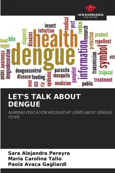 LET'S TALK ABOUT DENGUE